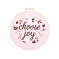Embroidery Kit - Choose Joy